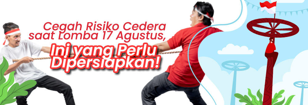 Cegah Risiko Cedera saat Lomba 17 Agustus, Ini yang Perlu Dipersiapkan!